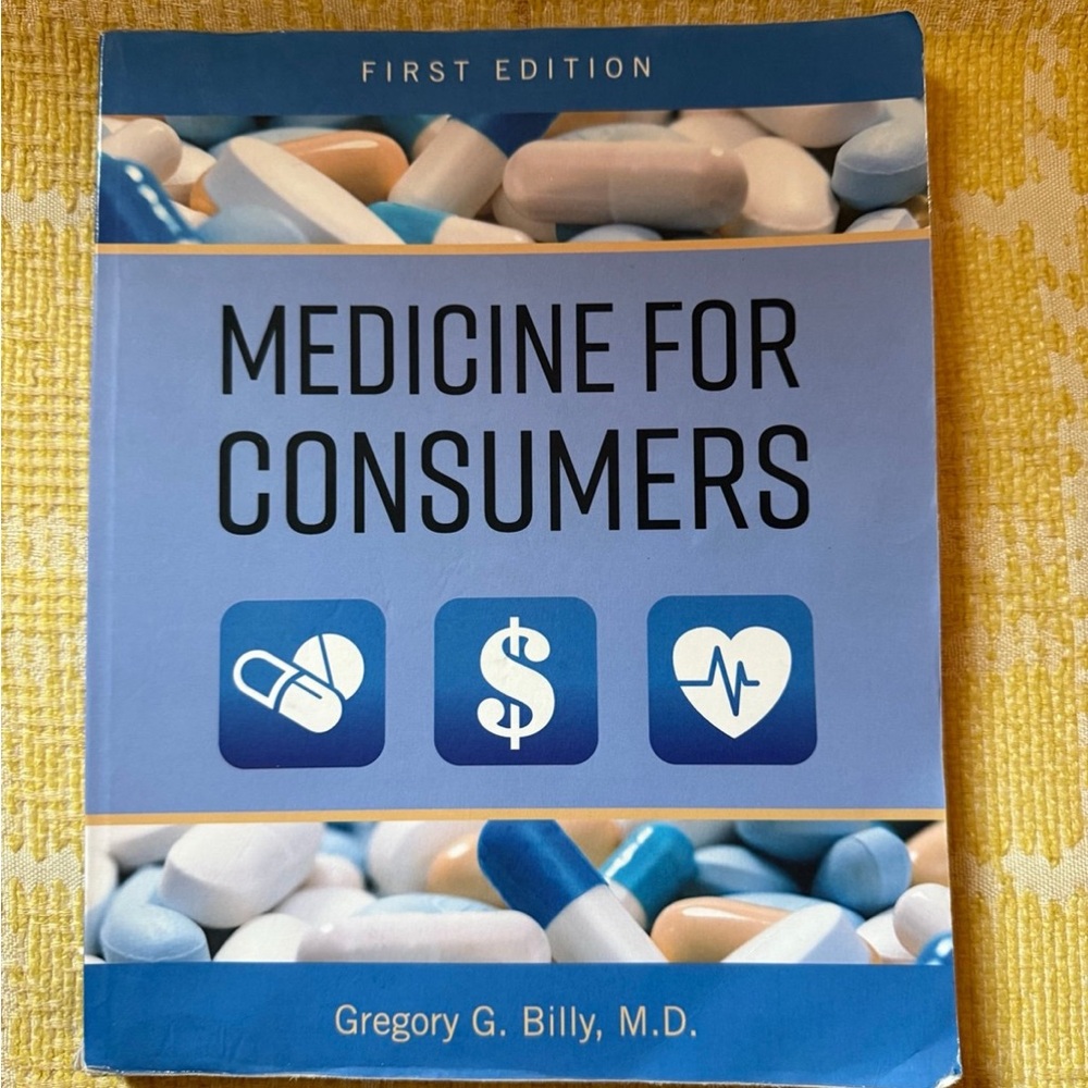 Medicine for Consumers Book by Gregory G. Billy, M.D. - Blue Cover
